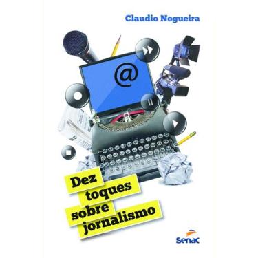 Imagem de Livro - Dez Toques Sobre Jornalismo