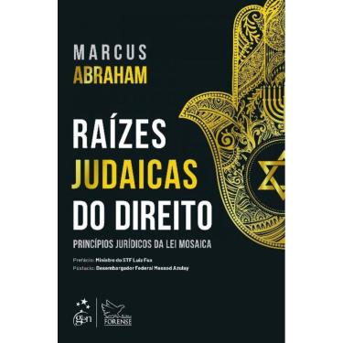 Imagem de Raízes Judaicas do Direito - Princípios Jurídicos da Lei Mosaica