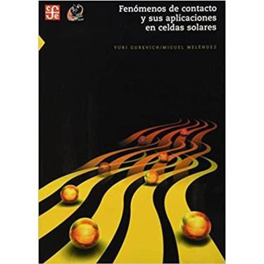 Imagem de Fenomenos De Contacto Y Sus Aplicaciones En Celdas Solares