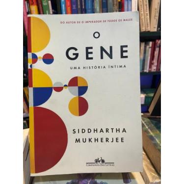 Imagem de O Gene: Uma História Íntima - Siddhartha Mukherjee