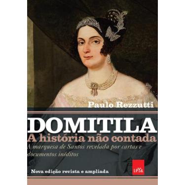 Imagem de Livro - Domitila: A História Não Contada