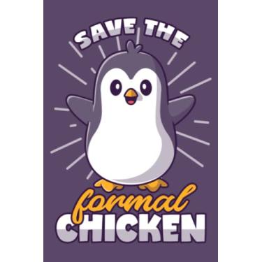 Imagem de Rettet das formelle Huhn: Notizbuch (120 Seiten, 15x23cm, gepunktet) Dotted Bullet Grid Tagebuch Journal