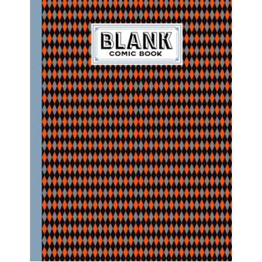 Imagem de Blank Comic Book: Premium Rhombuses Cover Blank Comic Book, Create Your Own Story, Journal, Notebook, Sketchbook for Kids and Adults, 120 Pages - Size 8.5" x 11" Notebook by Lynne Flynn