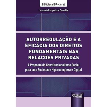 Imagem de Autorregulação E A Eficácia Dos Direitos Fundamentais Nas Relações Privadas - 2025