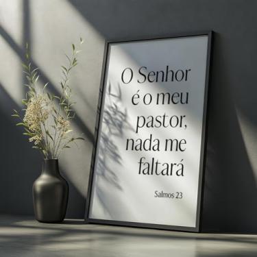 Imagem de Quadro Decorativo Salmos 23 Com Moldura Frases Bíblicas Fé Deus Religioso Minimalista Preto Branco Quarto Sala Escritório Inspiração Cristã
