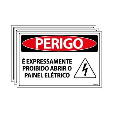 Imagem de Combo 3 Placas De Sinalização Perigo É Expressamente Proibido Abrir O 