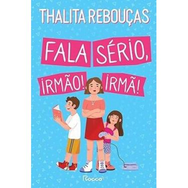 Imagem de Fala sério,irmão!fala sério,irmã! (capa nova) - EDITORA ROCCO, 3