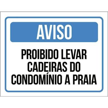 Imagem de Kit 10 Placa Acm Levar Cadeiras Condomínio Praia 18X23