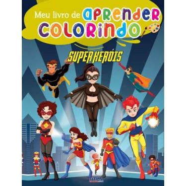 Imagem de Meu Livrao de Aprender Colorindo - Super Herois - Otima Editora