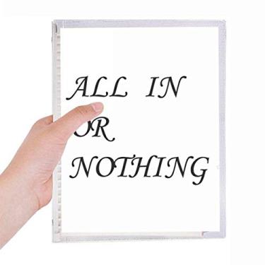 Imagem de Caderno com citações All In Or Nothing com folhas soltas e diário recarregável