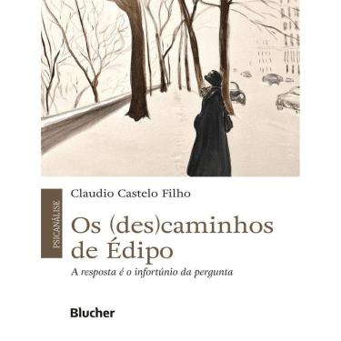 Imagem de (Des)Caminhos De Edipo - A Resposta E O Infortunio Da Pergunta,Os