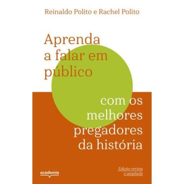 Imagem de Livro - Aprenda a falar em público com os melhores pregadores da histó