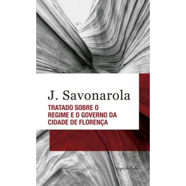 Imagem de Livro - Tratado sobre o regime e o governo da cidade de Florença - Ed.