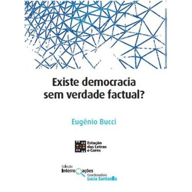 Imagem de Existe Democracia Sem Verdade Factual - Estação das Letras e Cores, 3
