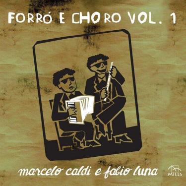 Imagem de Marcelo Caldi E Fábio Luna - Forró E Choro Vol. 1 - Cd