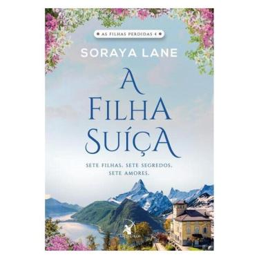 Imagem de A Filha Suíça (As Filhas Perdidas - Livro 4) - Vol. 4
