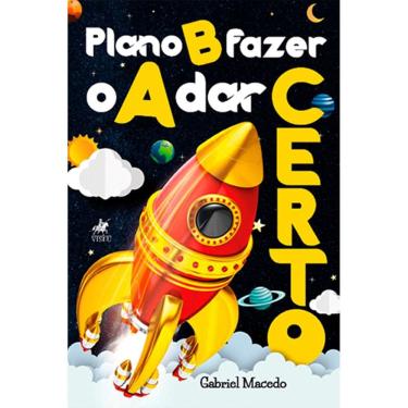 Imagem de Plano B: Fazer o A dar certo 