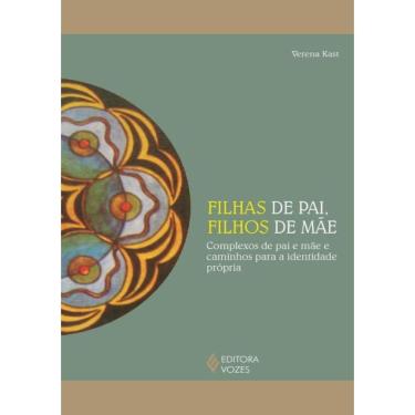 Imagem de Filhas De Pai, Filhos De Mae