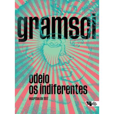 Imagem de Livro - Odeio os indiferentes