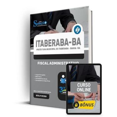 Imagem de Apostila Prefeitura de Itaberaba - BA 2024 - Fiscal Administrativo