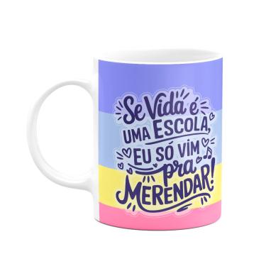 Imagem de Caneca Divertida - Se a vida é escola, só vim pra merendar!