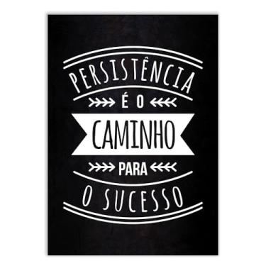 Imagem de Placa Decorativa Frases Persistência É O Caminho Decoração Poster Quarto Sala