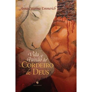 Imagem de Livro - Vida e Paixão do Cordeiro de Deus