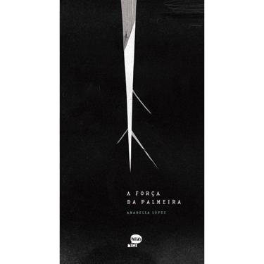 Imagem de a Força Da Palmeira
