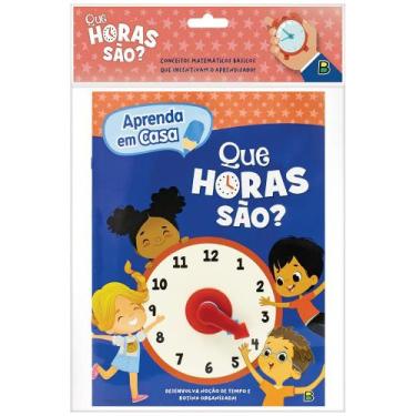 Imagem de Livro - Aprenda em Casa - Que horas são?