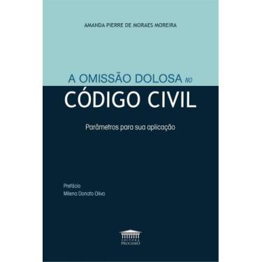 Imagem de Omissão Dolosa no Código Civil, A: Parâmetros Para Sua Aplicação - EDI