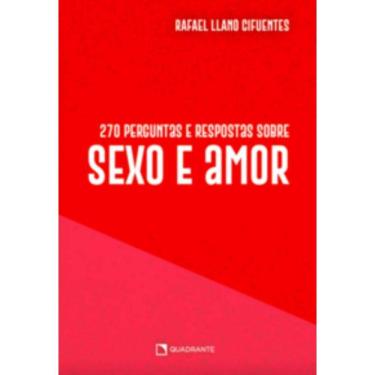 Imagem de 270 perguntas e respostas sobre sexo e amor
