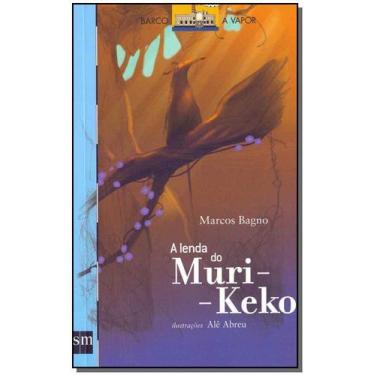 Imagem de Lenda do Muri-Keko, A - SM EDICOES, 3