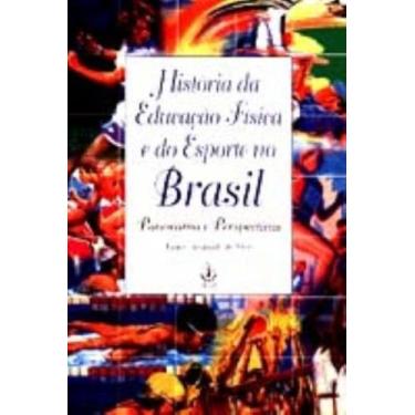 Imagem de História Da Educação Física E Do Esporte No Brasil - IBRASA, 3
