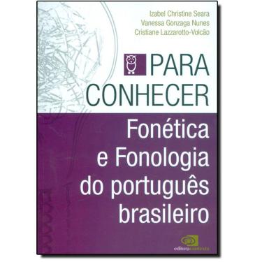 Imagem de Fonética E Fonologia Do Português Brasileiro - Coleção Para Conhecer