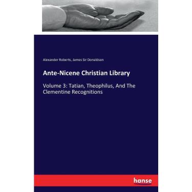 Imagem de Ante-Nicene Christian Library