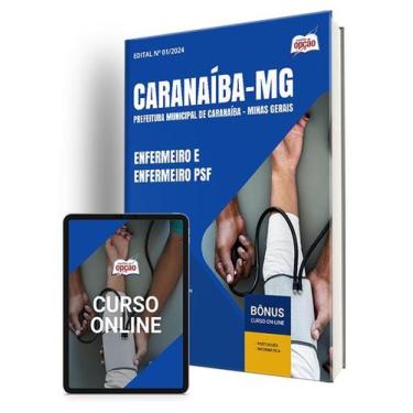 Imagem de Apostila Prefeitura de Caranaíba - MG 2024 - Enfermeiro e Enfermeiro P