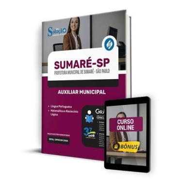 Imagem de Apostila Prefeitura de Sumaré - SP 2024 - Auxiliar Municipal