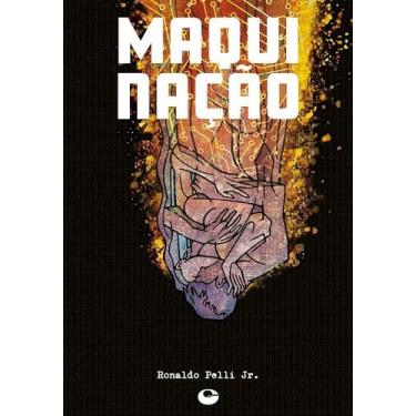 Imagem de Maquinacao - Pelli Jr, Ronaldo - UNIVERSO GUARA