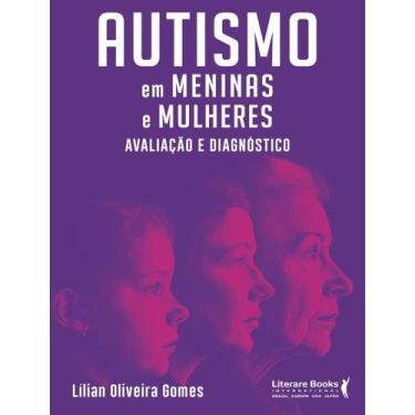 Imagem de Livro - Autismo Em Meninas E Mulheres - Avaliacao E Diagnostico - LITE
