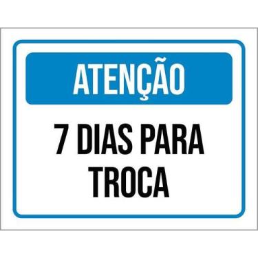 Imagem de Kit 5 Placa Acm Atenção 7 Dias Para Troca 18X23 - Sinalizo