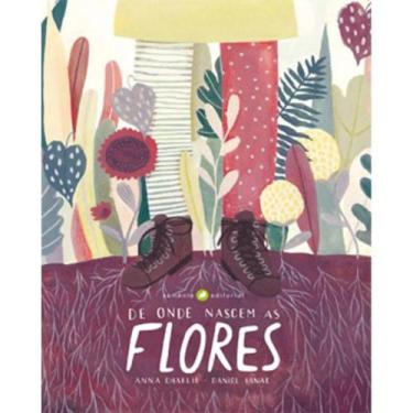 Imagem de De onde nascem as flores - SEMENTE EDITORIAL