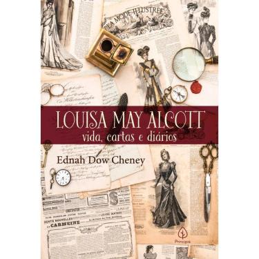 Imagem de LOUISA MAY ALCOTT: VIDA, CARTAS E DIáRIOS