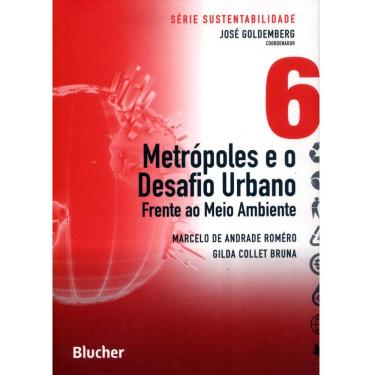 Imagem de Livro - Metrópoles e o Desafio Urbano: Frente ao Meio Ambiente 6