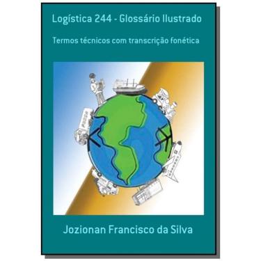 Imagem de Livro - Logistica 244 - Glossario Ilustrado