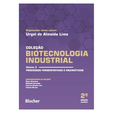 Imagem de Livro - Biotecnologia Industrial - Processos Fermentativos E Enzimátic