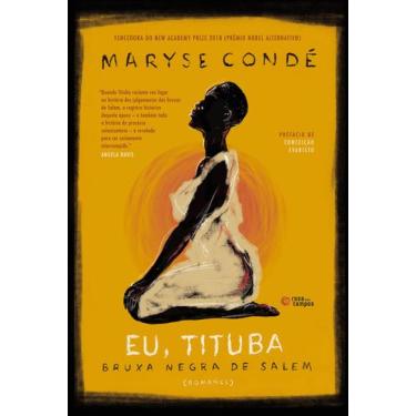 Imagem de Livro - Eu, Tituba: Bruxa negra de Salem