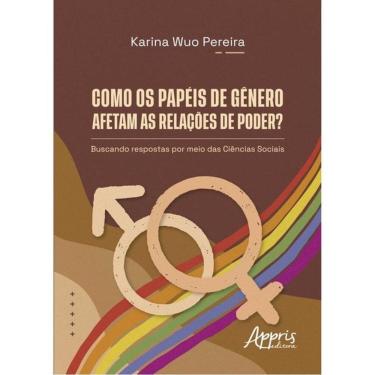 Imagem de Como Os Papéis De Gênero Afetam As Relações De Poder?