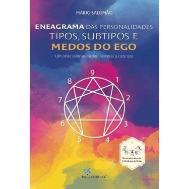Imagem de Eneagrama Das Personalidades - Tipos, Subtipos e Medos do Ego Sortido 