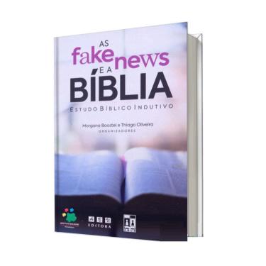 Imagem de Livro As Fake News E A Biblia, Estudo Bíblico Indutivo - Abu Editora