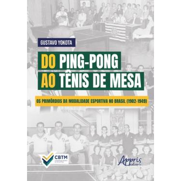 Imagem de Livro - Do Ping-Pong ao Tênis de Mesa